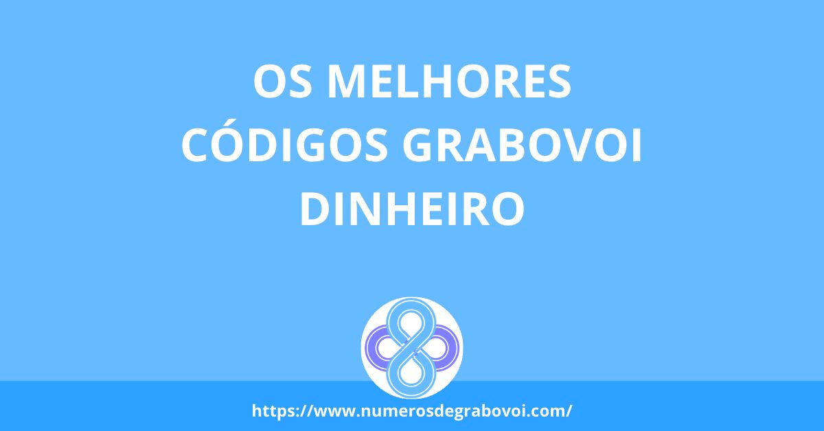 Grabovoi Dinheiro - Os Melhores Códigos