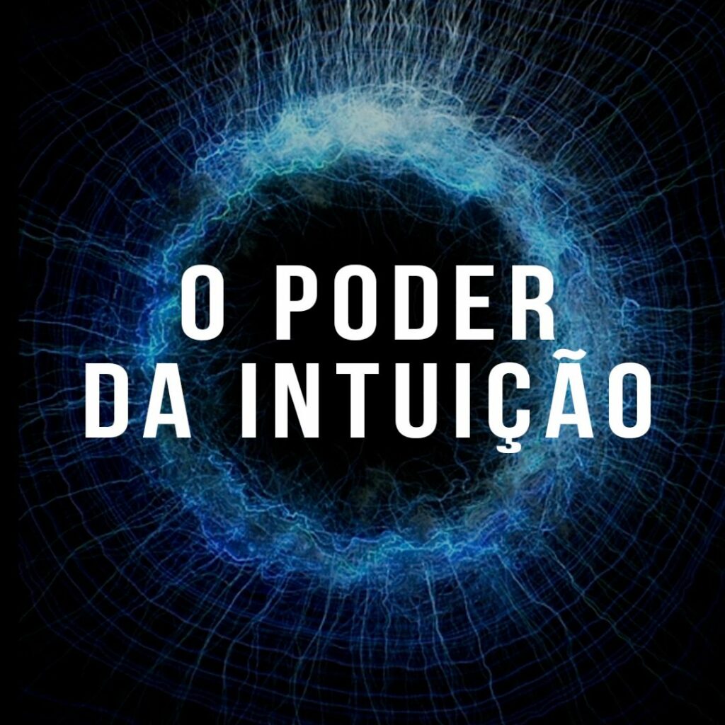 O poder da intuição