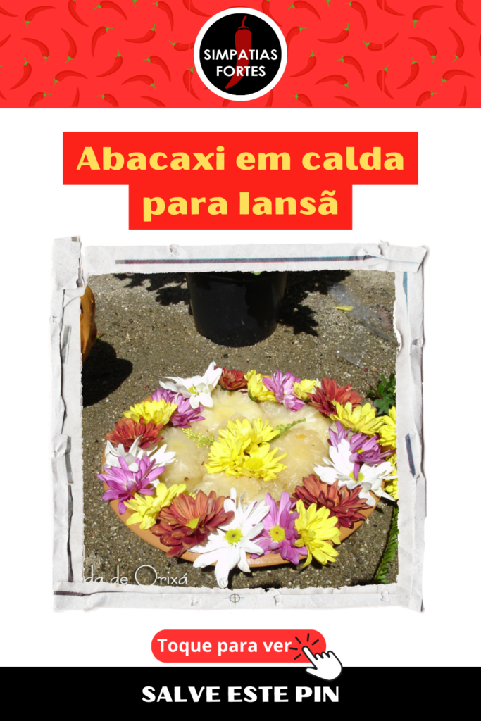 Ebo para Iansa - Abacaxi em calda