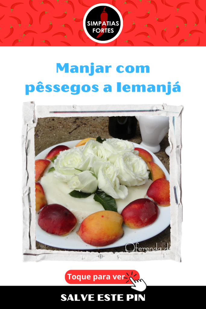 Ebo para Iemanja - Manjar com pessegos