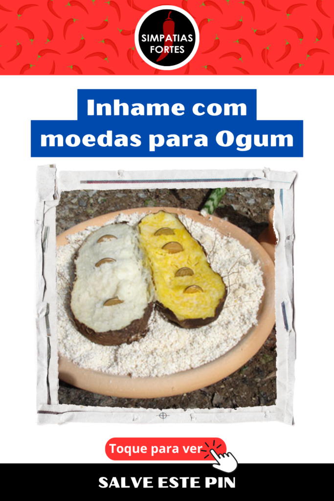 Ebo para Ogum Inhame com moedas