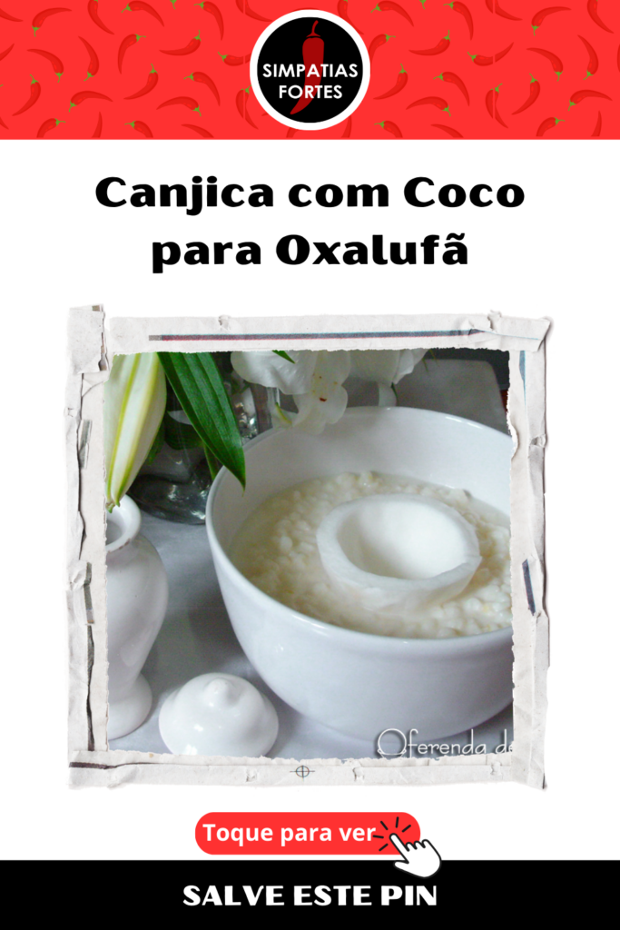 Ebo para Oxalufa Canjica com coco