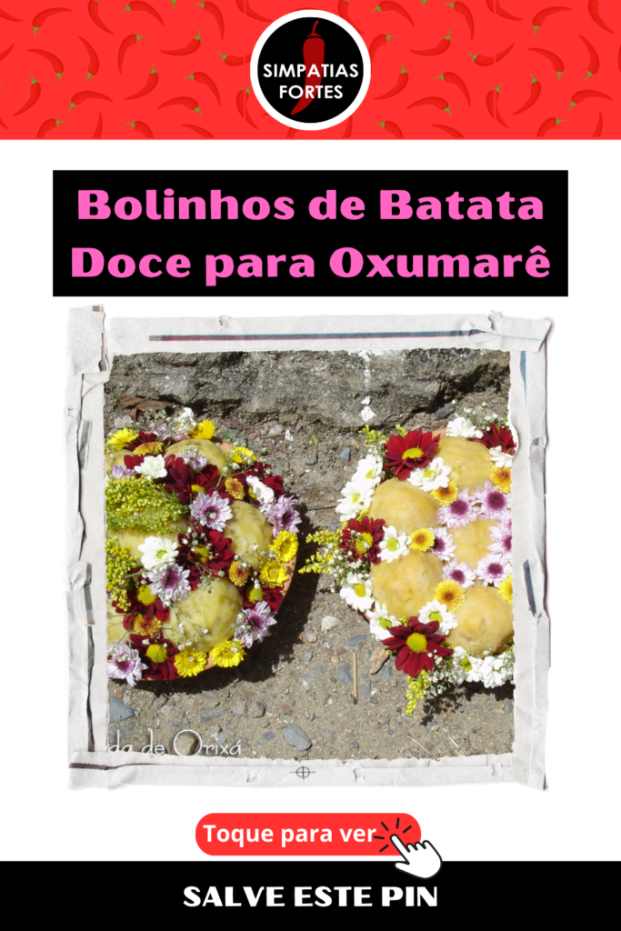 Ebo para Oxumare Bolinhos de batata doce