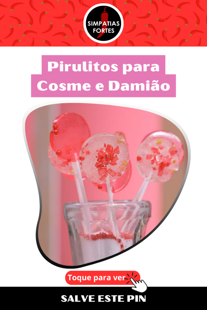 Receita de Pirulito para Cosme e Damiao