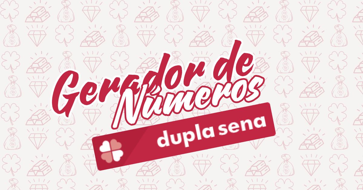 Gerador de Numeros Dupla Sena