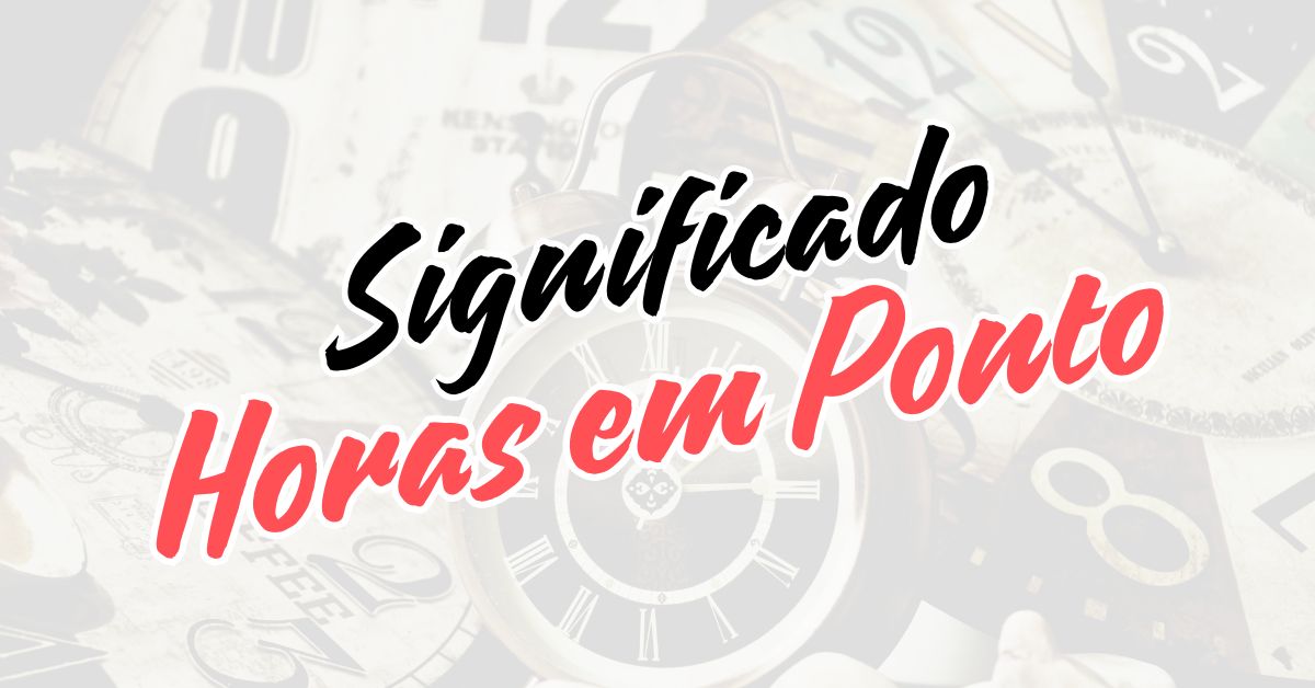 Significado horas Em Ponto